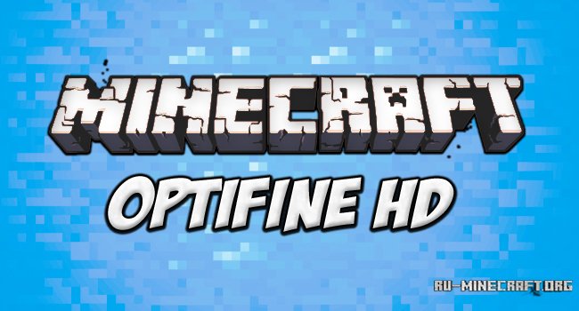 OptiFine HD для minecraft 1.6.4