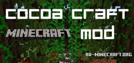 CocoaCraft Mod для minecraft 1.7.2