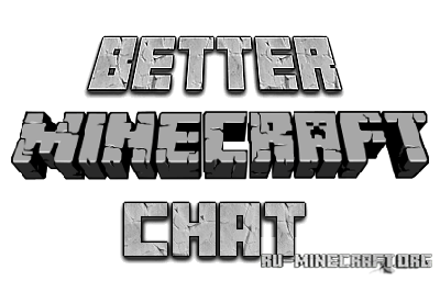 Better Minecraft Chat  1.9