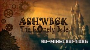 ASHWICK - THE LONELY ISLE ASHWICK - THE LONELY ISLE