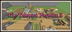 The Teleport Paradox 3