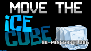 Move The Ice Cube