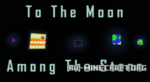 To The Moon: Among The Stars