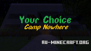 Your Choice 2 - Camp Nowhere
