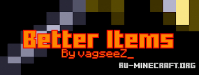 Better Items by vagseeZ  1.16