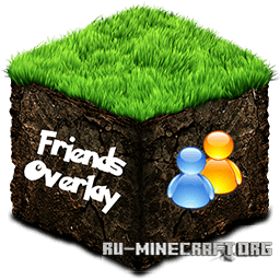 FriendsOverlay для minecraft 1.6.1