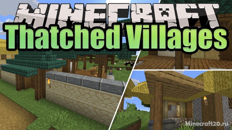 Мод Thatched Villages 1.19.2/1.18.2 (Обновление деревень)