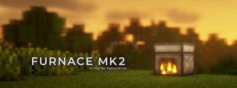 Мод Furnace Mk2 1.16.5 (Усовершенствованная печь)