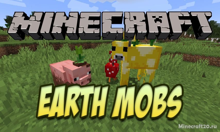 Мод Earth Mobs 1.19.2/1.18.2 (Добавьте моба из Minecraft Earth)