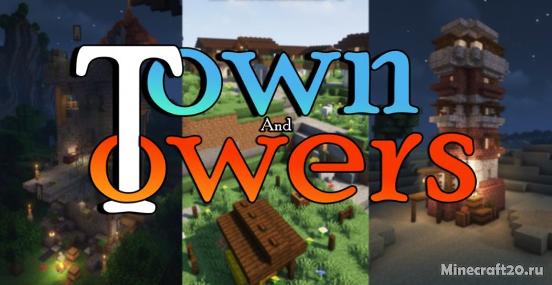 Мод Towns and Towers 1.19/1.18.2 (Больше структур)