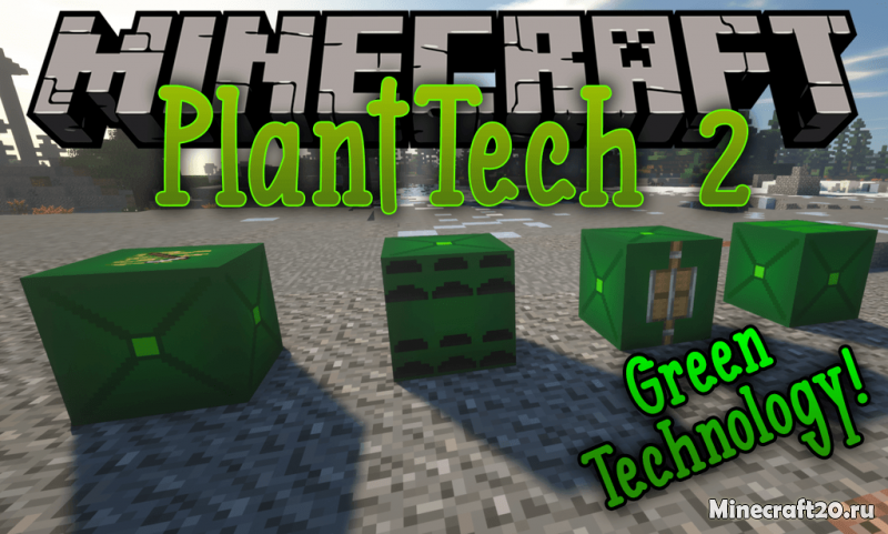 Мод PlantTech 2 - 1.19.3/1.18.2 (Растения + Технологии)