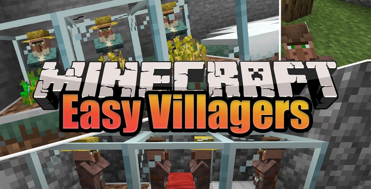 Easy Villagers  1.17.1