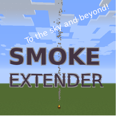 Smoke Extender  1.14.2