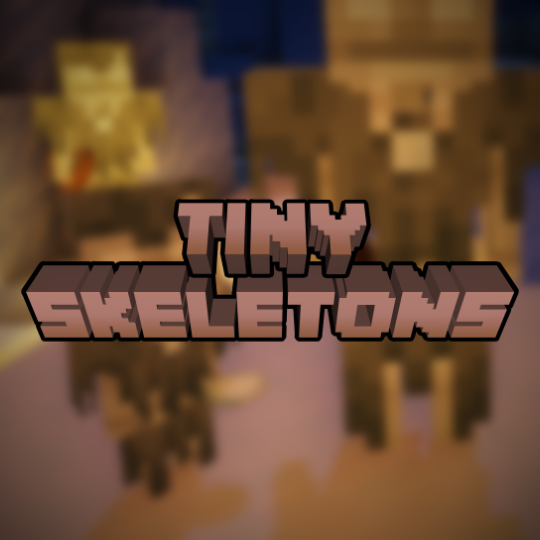 Tiny Skeletons  1.19.1