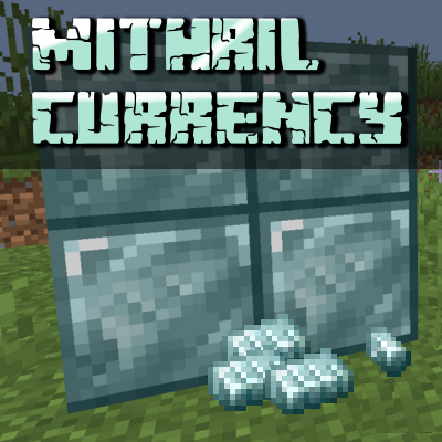Mithril Currency  1.16.5