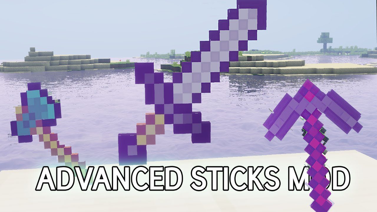 Advanced Sticks  1.20.4