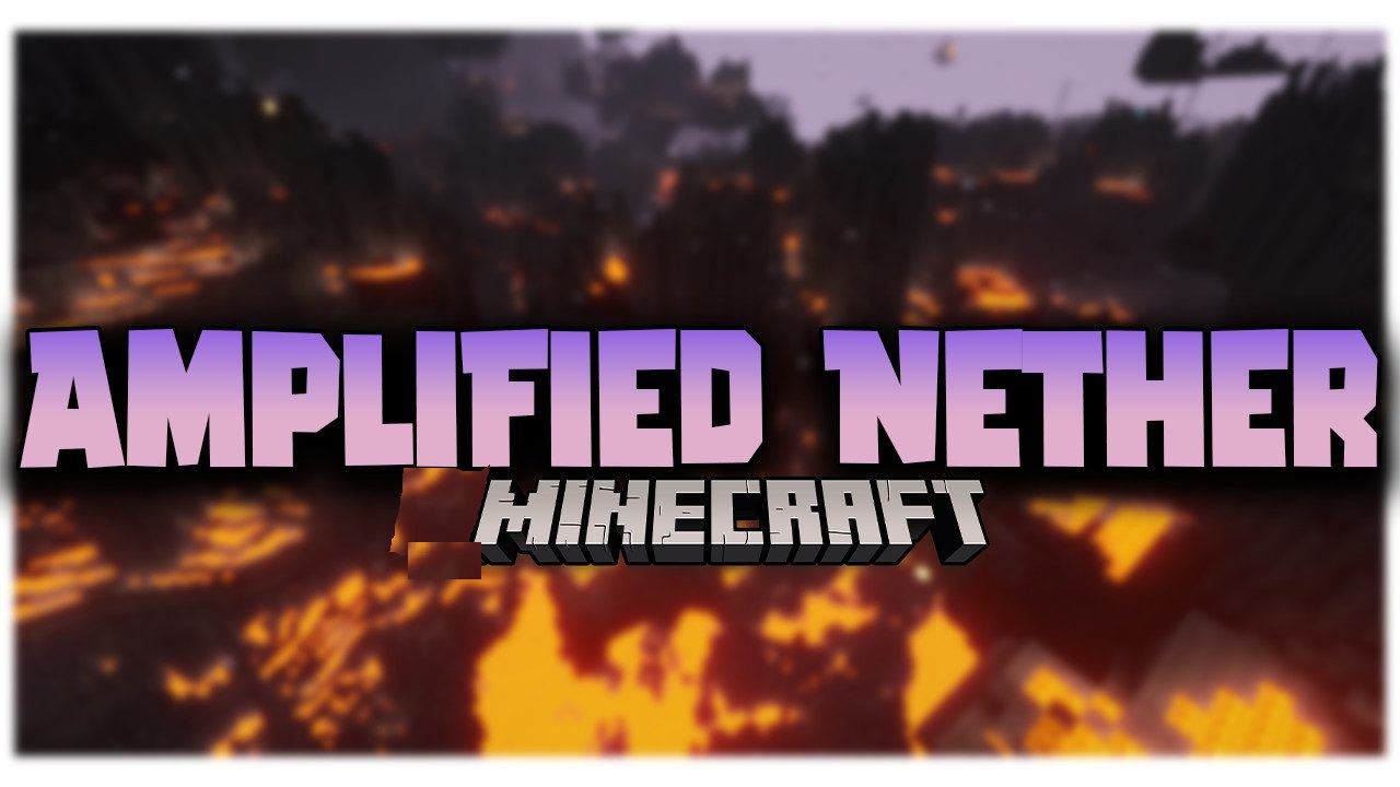 Amplified Nether для Minecraft 1.19.4