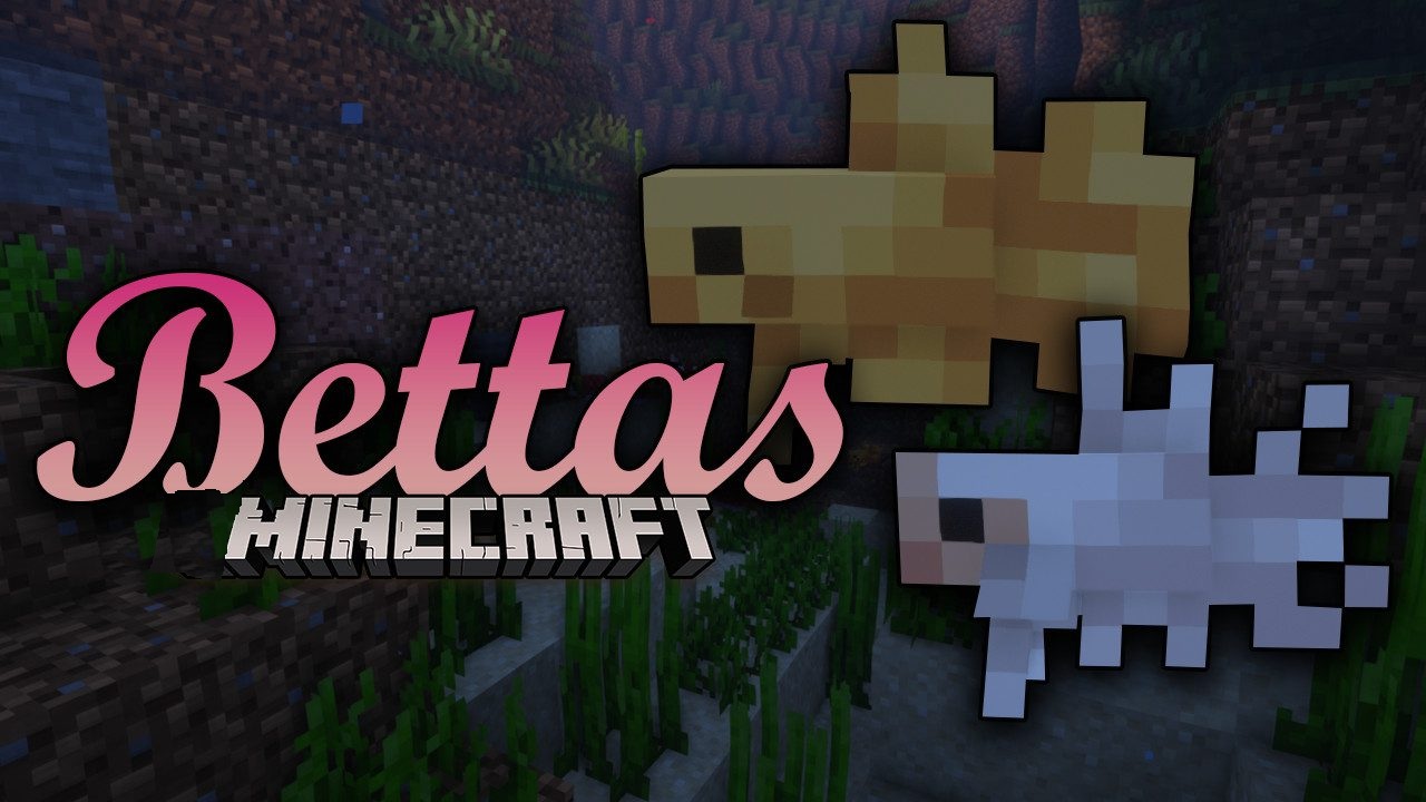 Bettas для Minecraft 1.18.2
