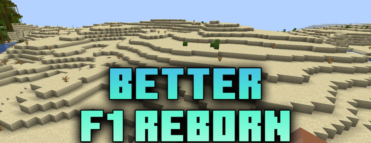 Better F1 Reborn для Minecraft 1.18.2