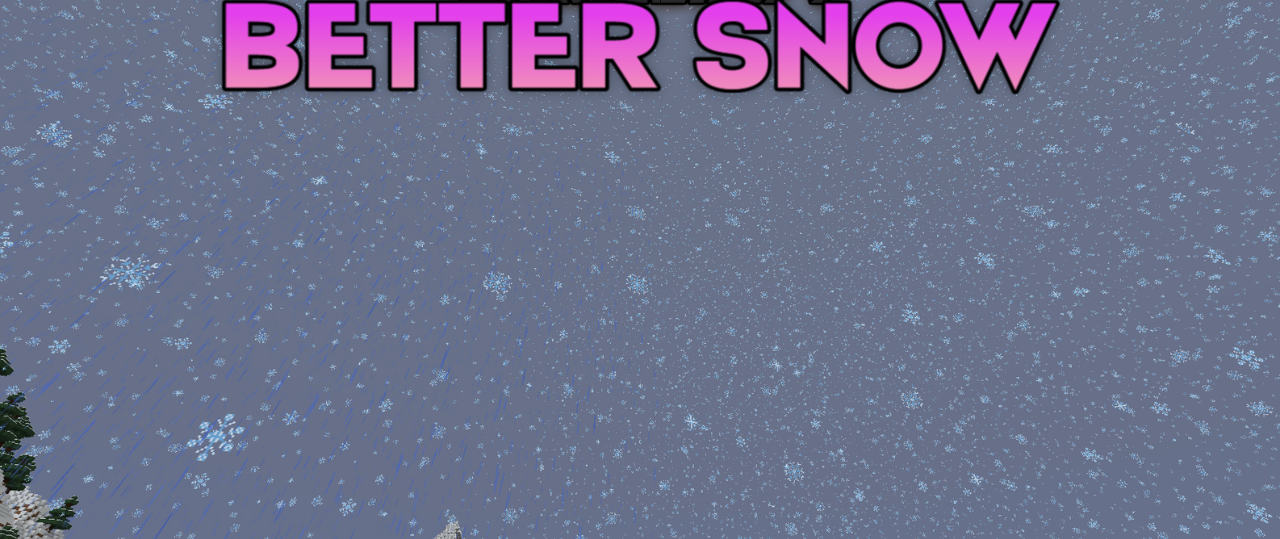 Better Snow  1.21.4