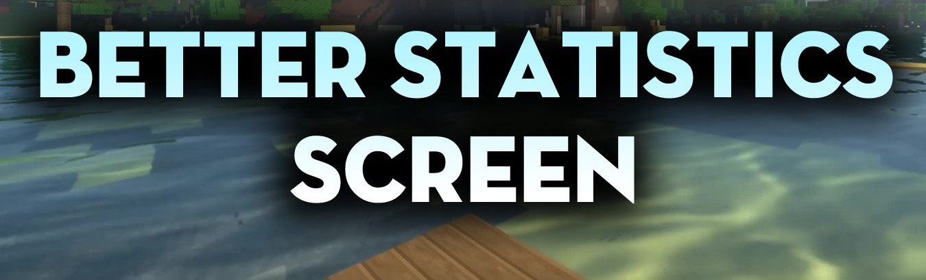 Better Statistics Screen  1.19.4