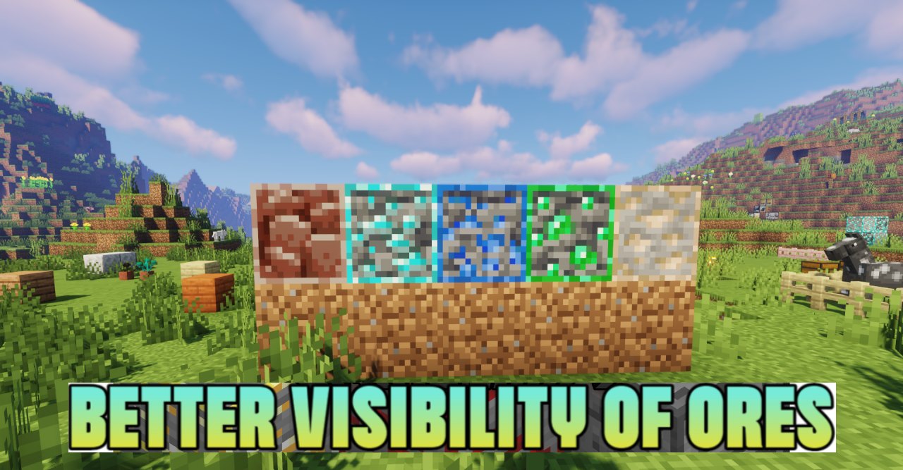 Better Visibility Of Ores  1.21.1