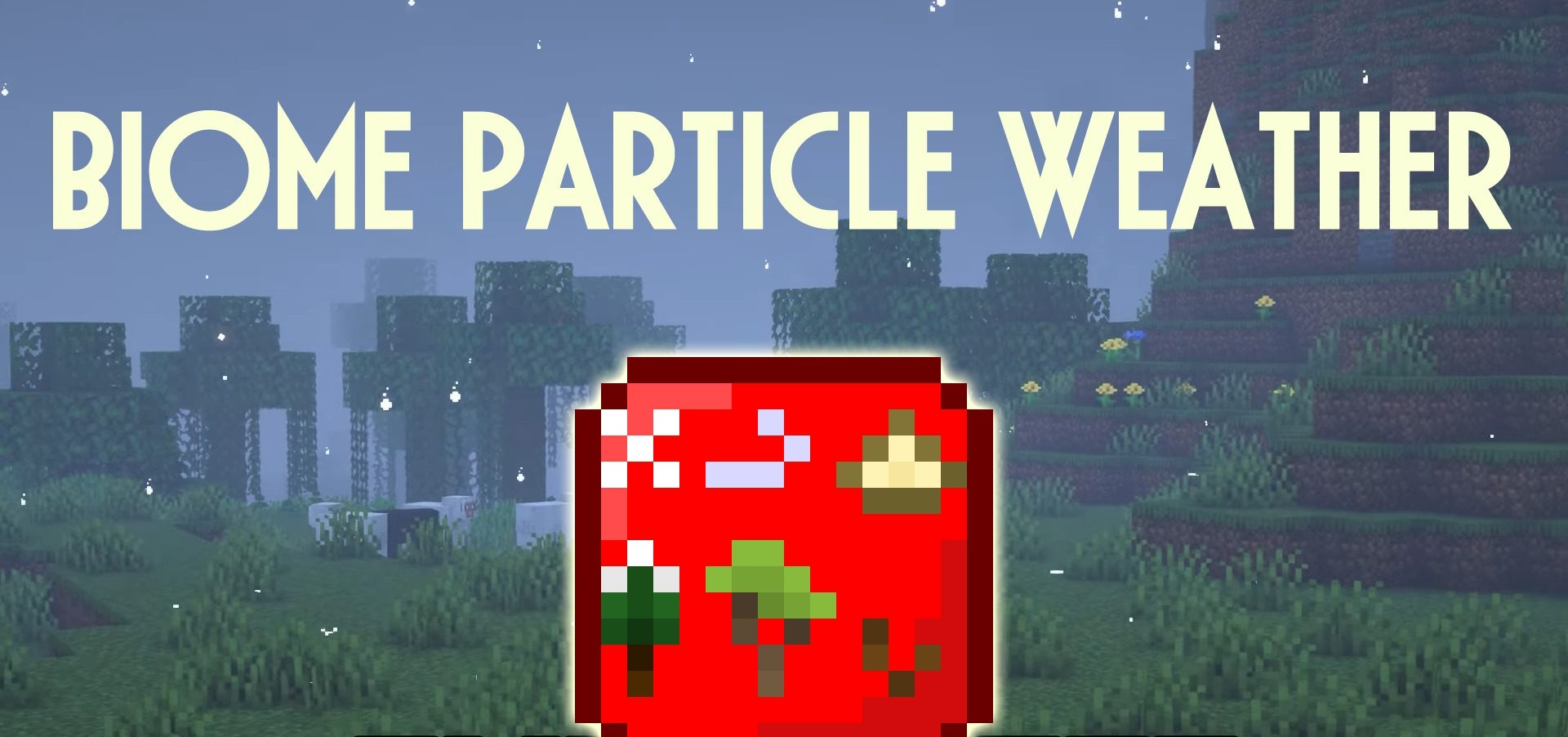 Biome Particle Weather для Minecraft 1.21.4