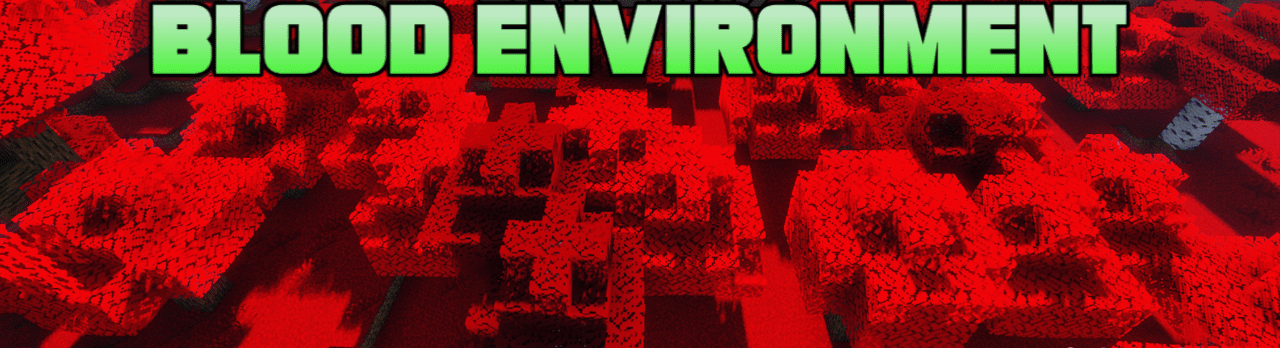 Blood Environment  1.20.5