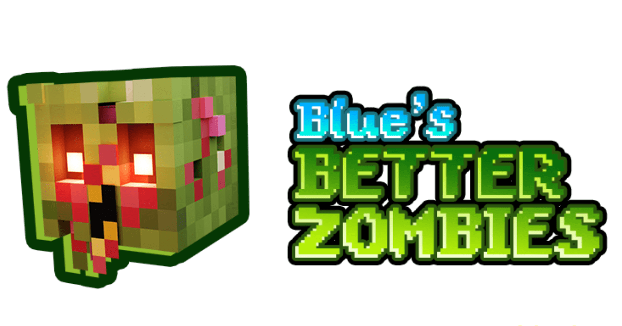 Blue’s Better Zombies  1.20.6