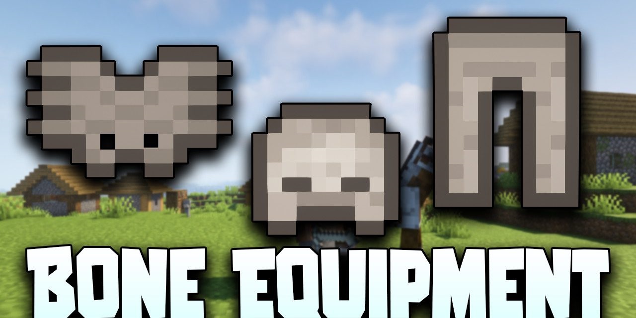 Bone Equipment  1.20.6