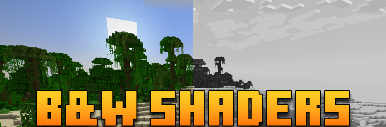 B&W Shaders  1.21.4