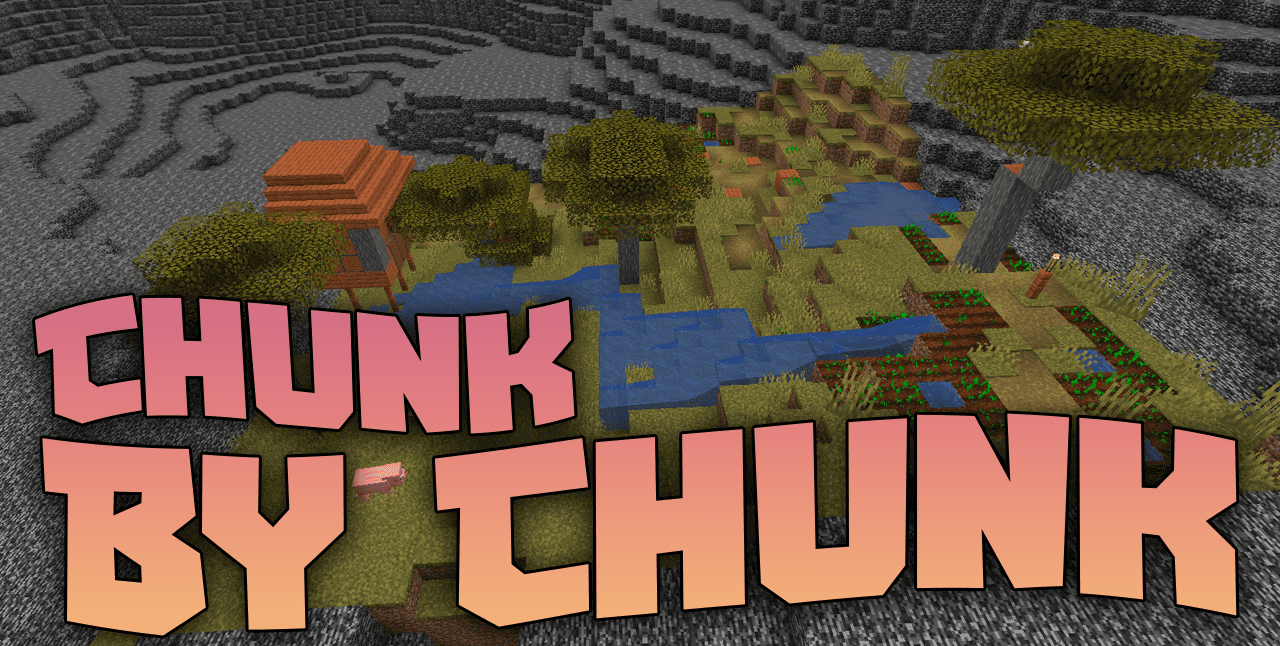 Chunk By Chunk  1.20.2