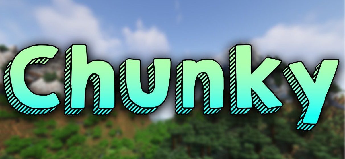 Chunky  1.20.2