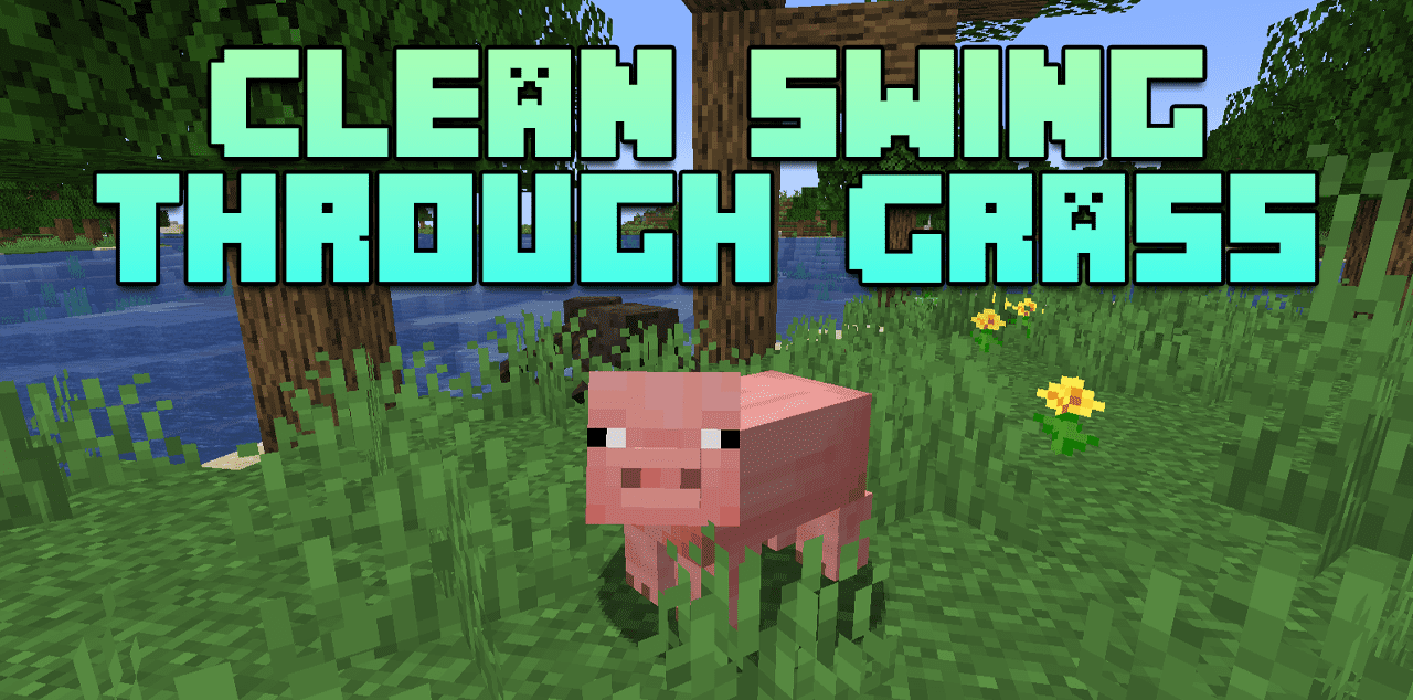 Clean Swing Through Grass  1.20.2