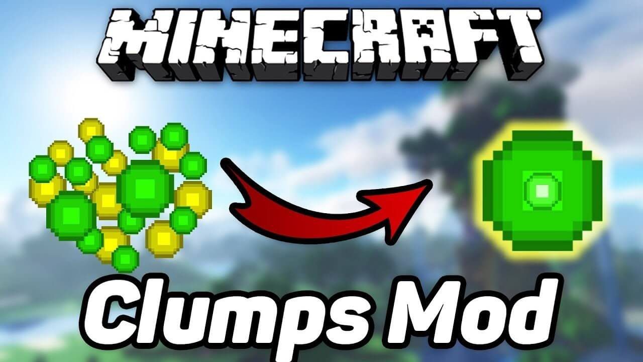 Clumps  1.15.2