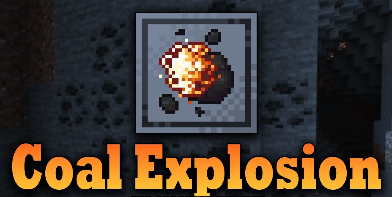 Coal Explosion для Minecraft 1.18.2