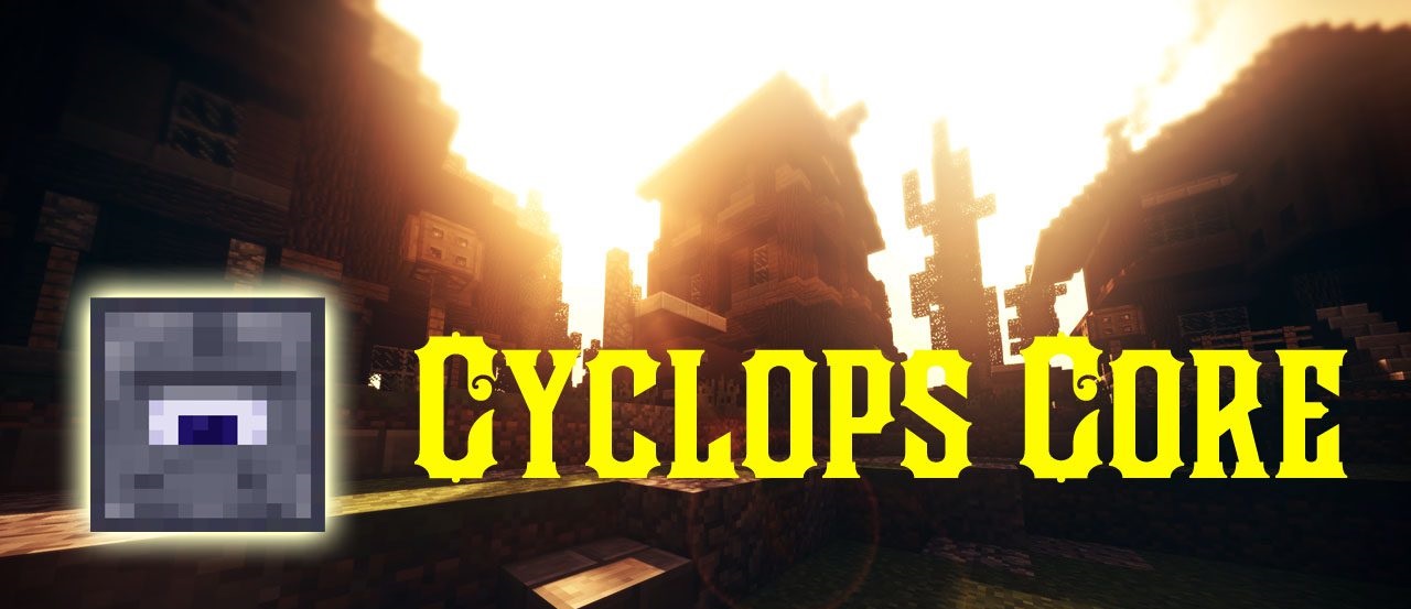 Cyclops Core  1.15.2