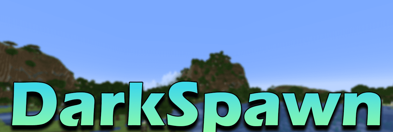 DarkSpawn  1.20.6