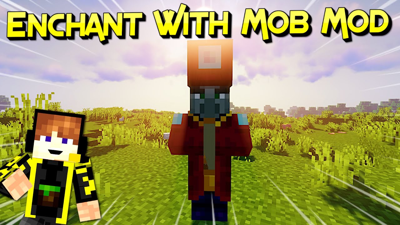 Enchant with Mobs  1.17.1