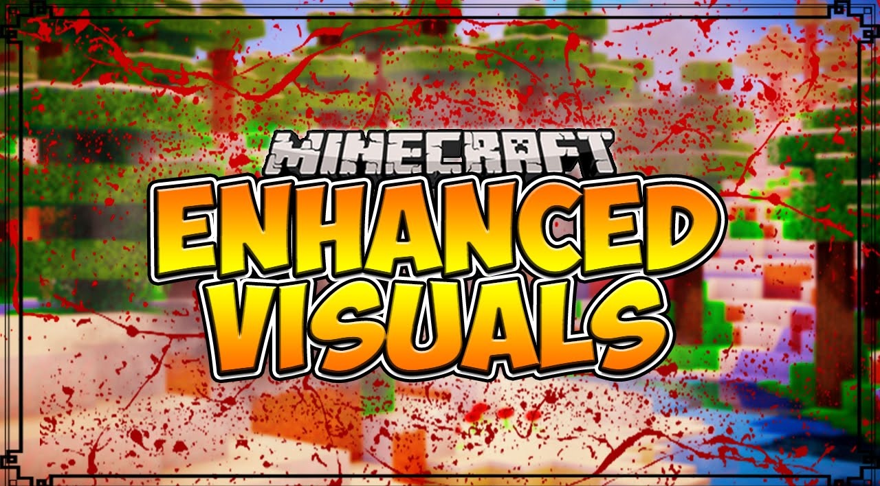 Enhanced Visuals для Minecraft 1.21.4