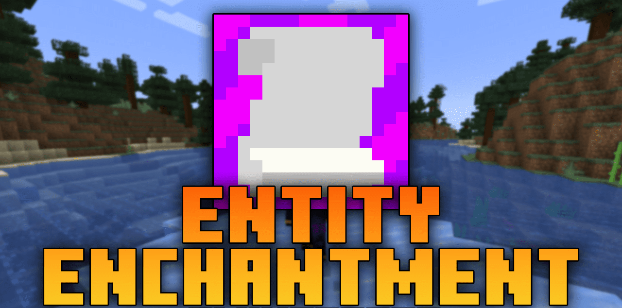Entity Enchantment  1.20.2