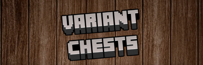 Variant Chests  1.18.2