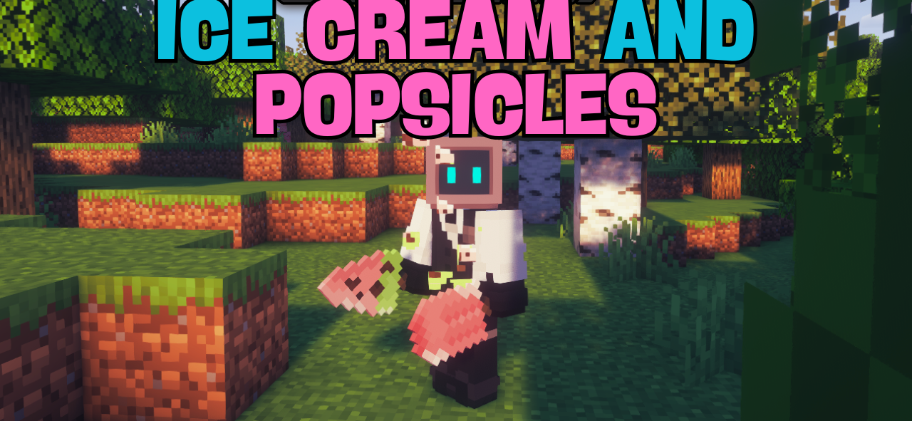 Ice Cream and Popsicles для Minecraft 1.20.6
