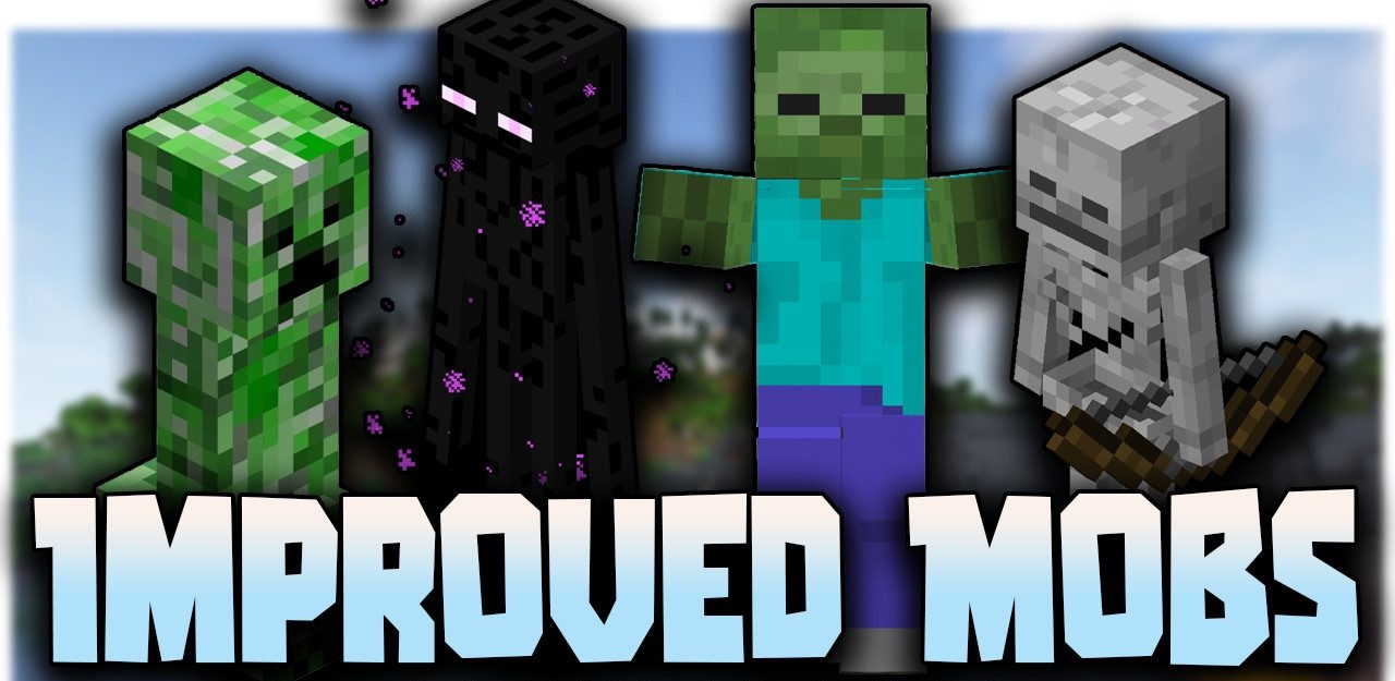 Improved Mobs  1.20.6