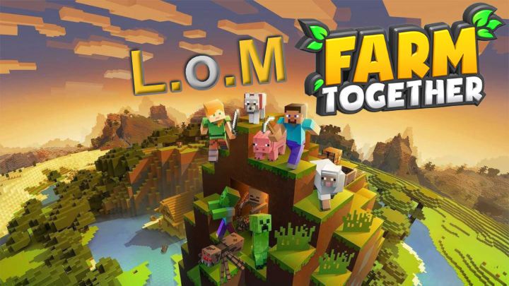 LoM Farm Together  1.16.5