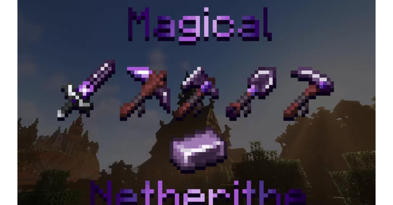 Magical Netherite  1.21.4