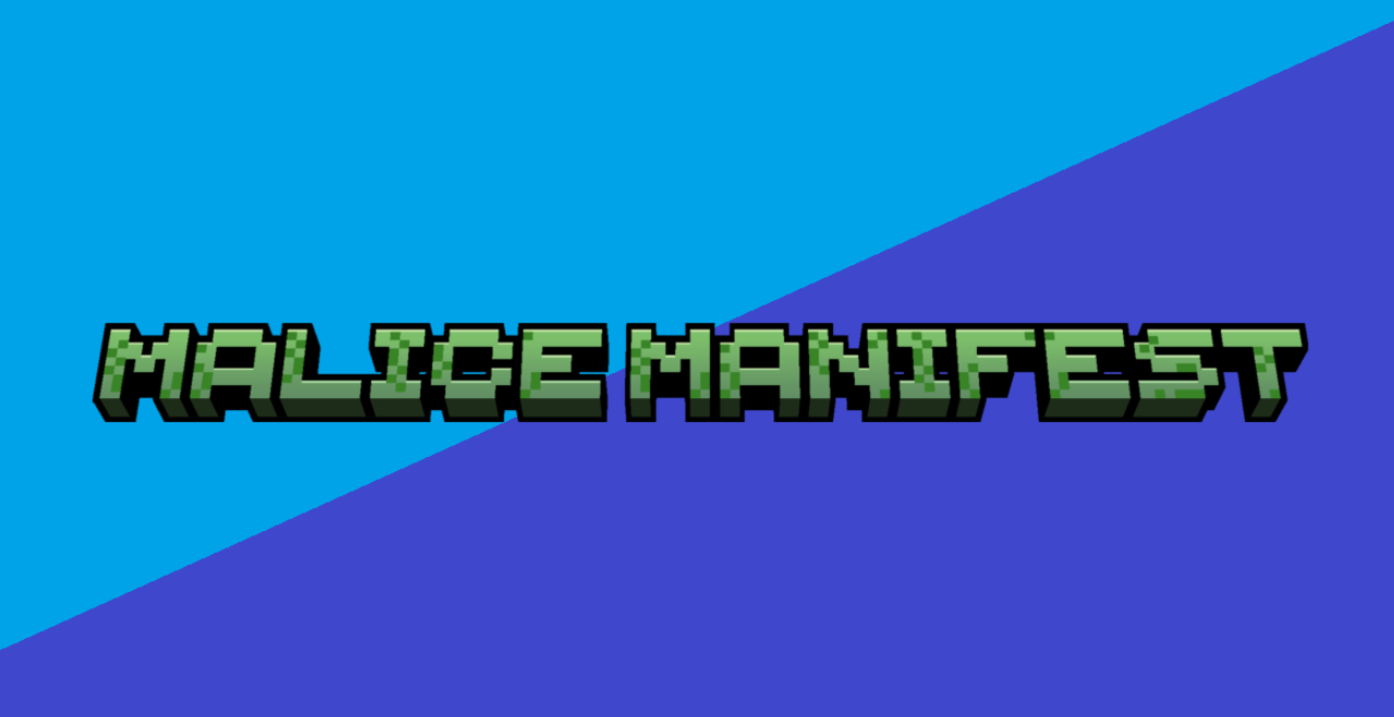 Malice Manifest  1.19.4