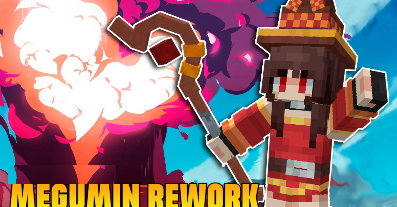 Megumin Rework  1.21.4