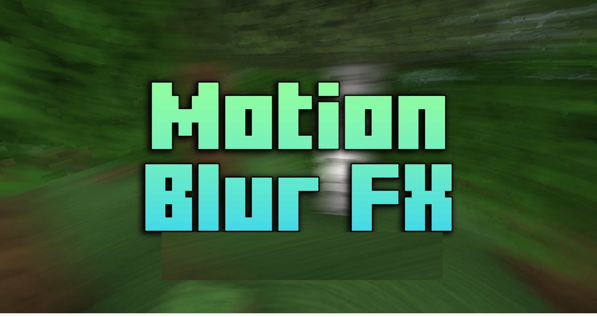 Motion Blur FX Shaders  1.21.3