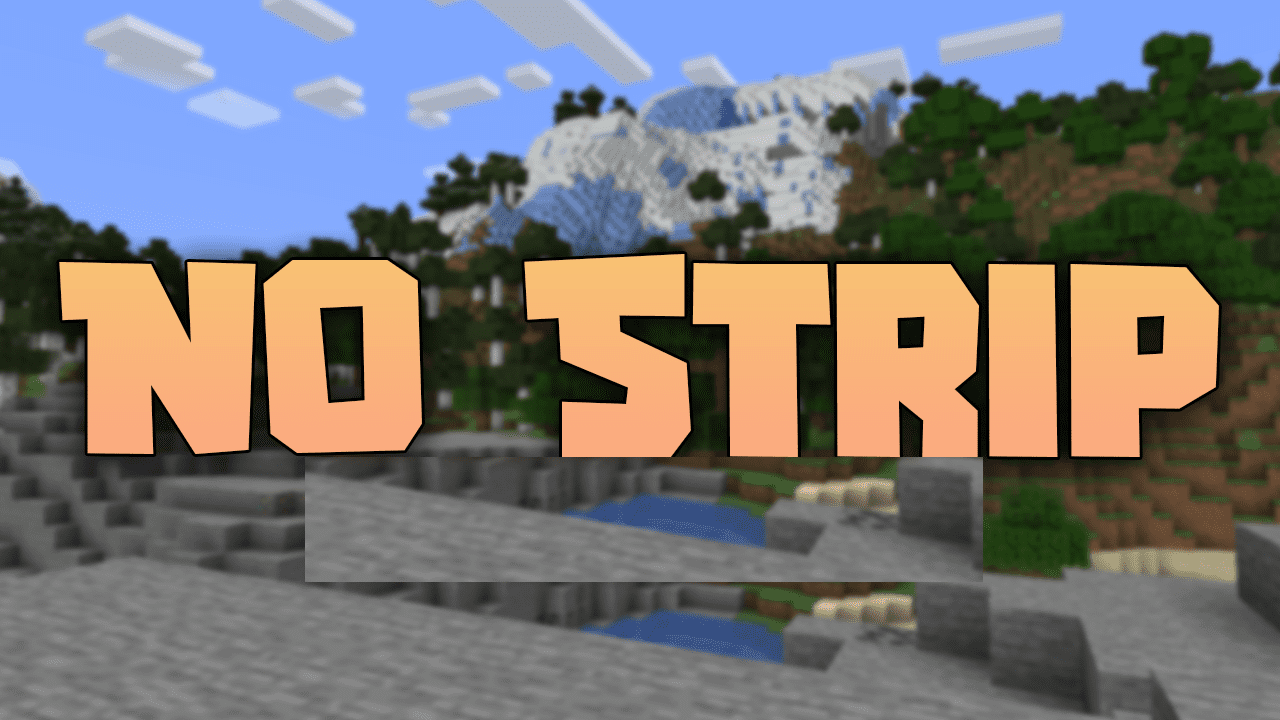 No Strip для Minecraft 1.21.5